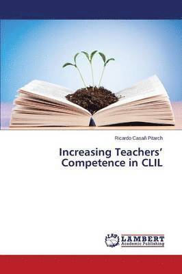 bokomslag Increasing Teachers' Competence in CLIL
