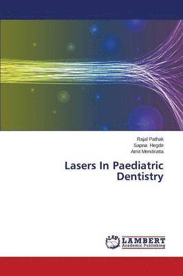 Lasers in Paediatric Dentistry 1