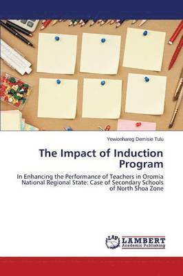 The Impact of Induction Program 1