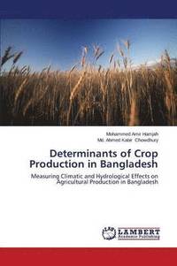 bokomslag Determinants of Crop Production in Bangladesh
