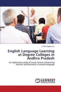 bokomslag English Language Learning at Degree Colleges in Andhra Pradesh