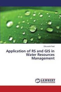 bokomslag Application of RS and GIS in Water Resources Management