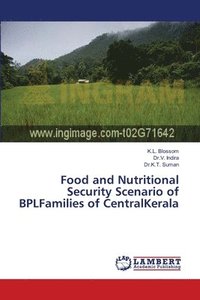 bokomslag Food and Nutritional Security Scenario of BPLFamilies of CentralKerala