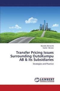 bokomslag Transfer Pricing Issues Surrounding Outokumpu AB & Its Subsidiaries