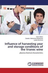 bokomslag Influence of Harvesting Year and Storage Conditions of the Vranec Wine