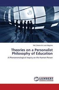 bokomslag Theories on a Personalist Philosophy of Education