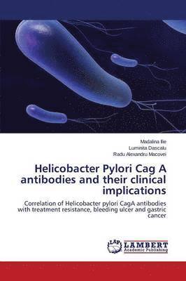 bokomslag Helicobacter Pylori Cag a Antibodies and Their Clinical Implications