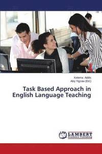 bokomslag Task Based Approach in English Language Teaching