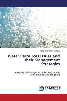 Water Resources Issues and Their Management Strategies 1