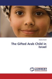 bokomslag The Gifted Arab Child in Israel
