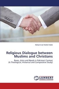 bokomslag Religious Dialogue Between Muslims and Christians