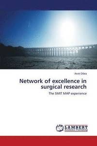 bokomslag Network of Excellence in Surgical Research