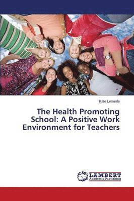 The Health Promoting School 1