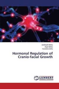 bokomslag Hormonal Regulation of Cranio-Facial Growth