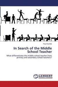 bokomslag In Search of the Middle School Teacher