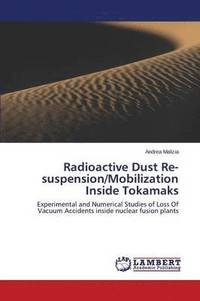bokomslag Radioactive Dust Re-suspension/Mobilization Inside Tokamaks