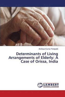 Determinants of Living Arrangements of Elderly 1