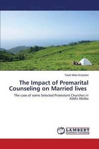 bokomslag The Impact of Premarital Counseling on Married Lives