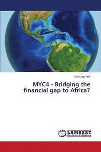 bokomslag Myc4 - Bridging the Financial Gap to Africa?