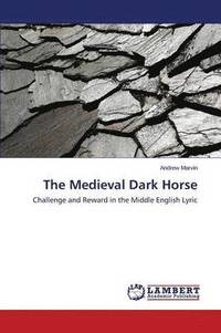 bokomslag The Medieval Dark Horse