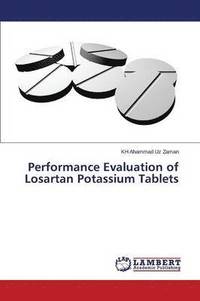 bokomslag Performance Evaluation of Losartan Potassium Tablets