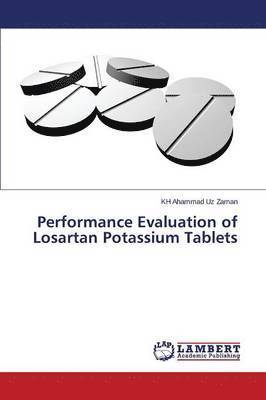 bokomslag Performance Evaluation of Losartan Potassium Tablets