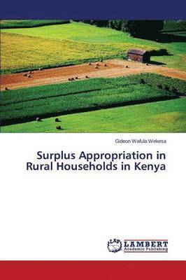 Surplus Appropriation in Rural Households in Kenya 1