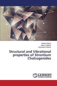 bokomslag Structural and Vibrational Properties of Strontium Chalcogenides