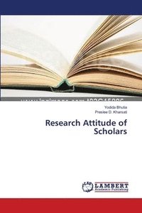 bokomslag Research Attitude of Scholars