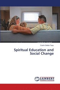 bokomslag Spiritual Education and Social Change