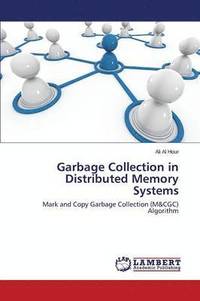bokomslag Garbage Collection in Distributed Memory Systems