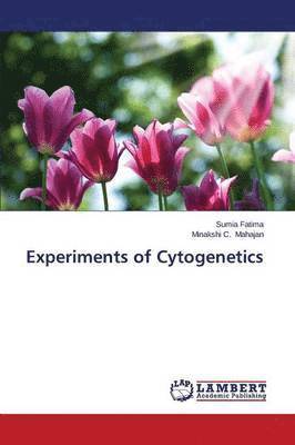 bokomslag Experiments of Cytogenetics