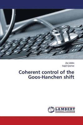 Coherent Control of the Goos-Hanchen Shift 1
