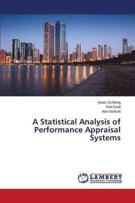 bokomslag A Statistical Analysis of Performance Appraisal Systems