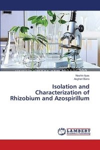bokomslag Isolation and Characterization of Rhizobium and Azospirillum