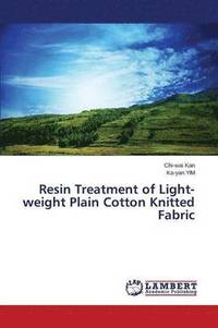bokomslag Resin Treatment of Light-Weight Plain Cotton Knitted Fabric