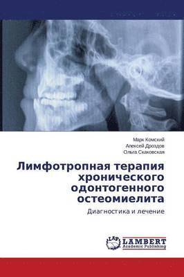 bokomslag Limfotropnaya Terapiya Khronicheskogo Odontogennogo Osteomielita