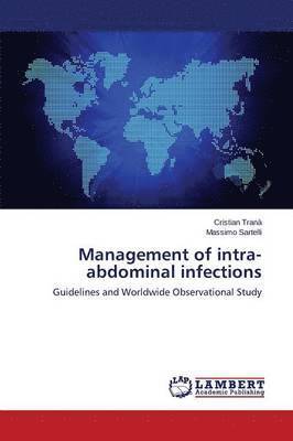 Management of Intra-Abdominal Infections 1