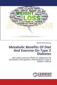 bokomslag Metabolic Benefits Of Diet And Exercise On Type 2 Diabetes