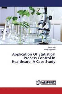 bokomslag Application of Statistical Process Control in Healthcare