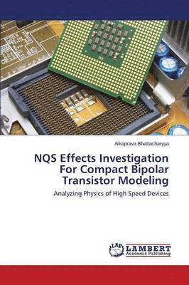 Nqs Effects Investigation for Compact Bipolar Transistor Modeling 1
