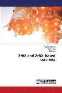 bokomslag Zrb2 and Zrb2-Based Ceramics