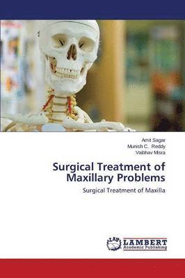 Surgical Treatment of Maxillary Problems 1