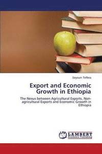 bokomslag Export and Economic Growth in Ethiopia