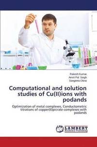 bokomslag Computational and Solution Studies of Cu(ii)Ions with Podands