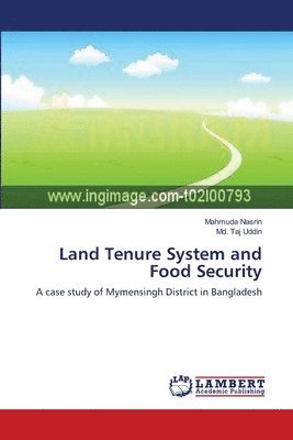 Land Tenure System and Food Security 1