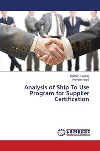 bokomslag Analysis of Ship To Use Program for Supplier Certification