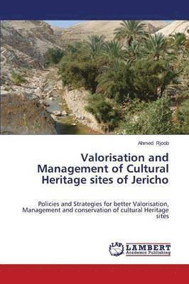 bokomslag Valorisation and Management of Cultural Heritage sites of Jericho
