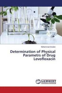 bokomslag Determination of Physical Parametrs of Drug Levofloxacin