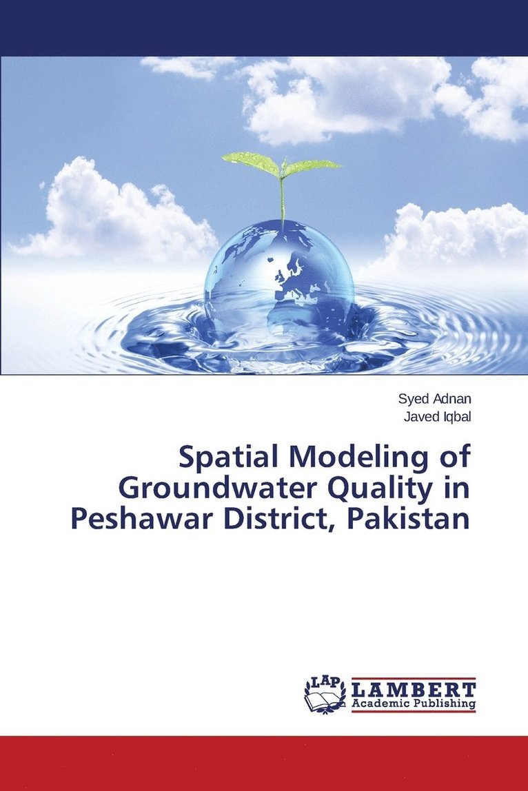 Spatial Modeling of Groundwater Quality in Peshawar District, Pakistan 1